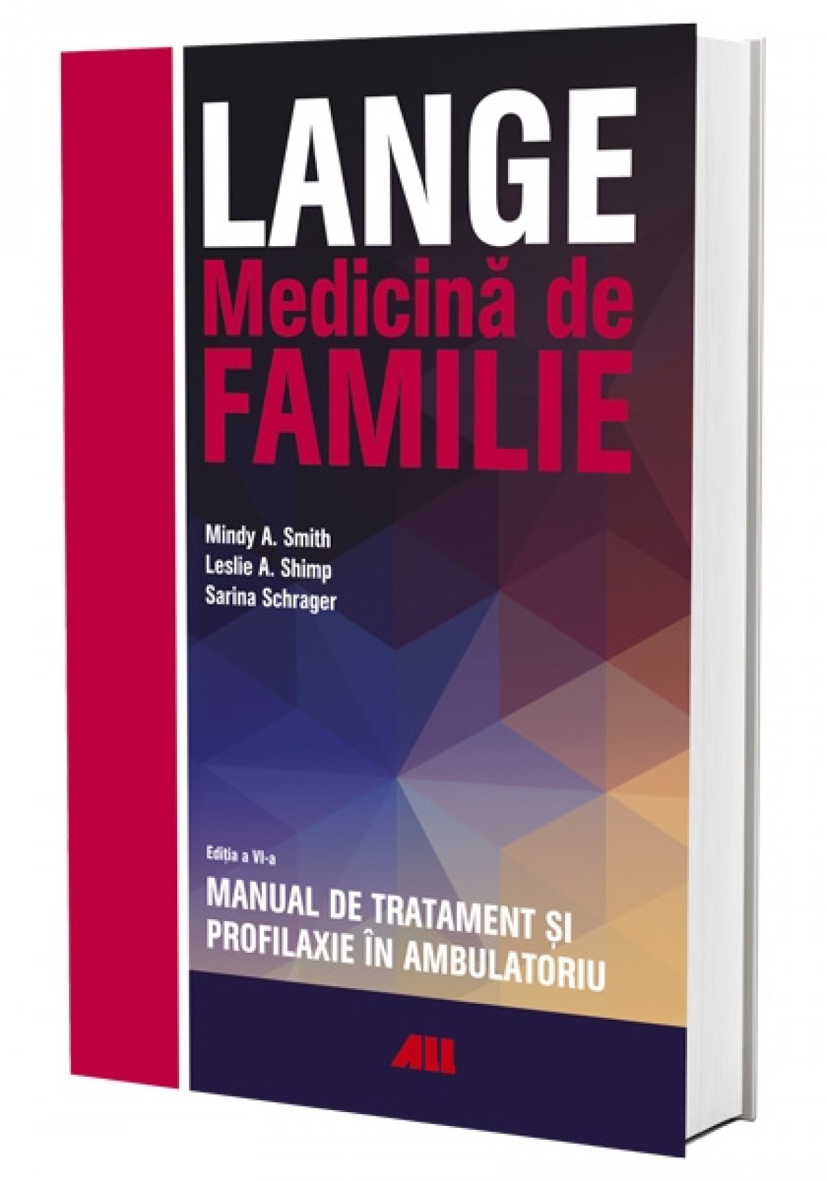 LANGE. Medicină de familie – Manual de tratament și profilaxie în ambulatoriu